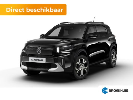 Citroën C3 Aircross Plus | Achteruitrijcamera | Extra getinte achterste zijruiten en achterruit | Koplampen met ECO L... ActivLease financial lease