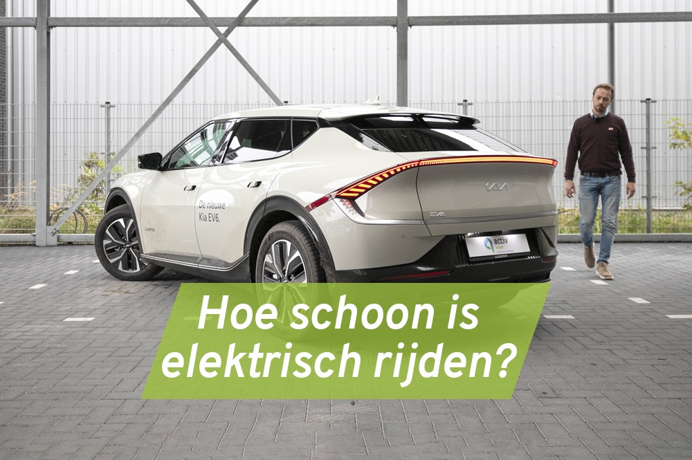 EV WIJZER - Hoe schoon is elektrisch rijden nou echt? | ActivLease
